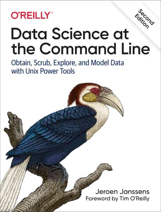 Jeroen Janssens Data Science At The Command Line Obtain Scrub Explore And Model Data With Unix Power Tools O Reilly Media 2021