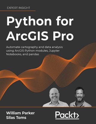 William Parker Python For Arcgis Pro Automate