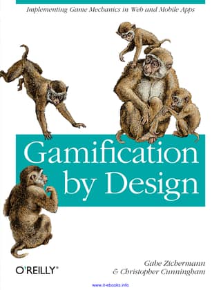 Gamification by Design Implementing Game Mechanics in Web and Mobile Apps (Gabe Zichermann, Christopher Cunningham) (z-library.sk, 1lib.sk, z-lib.sk)