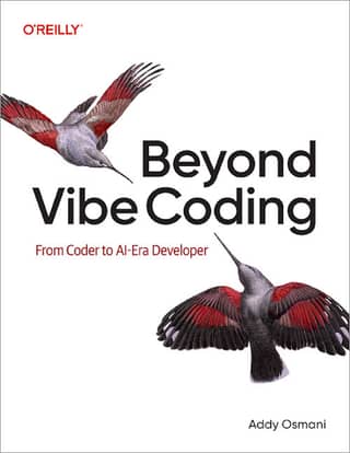 Beyond Vibe Coding