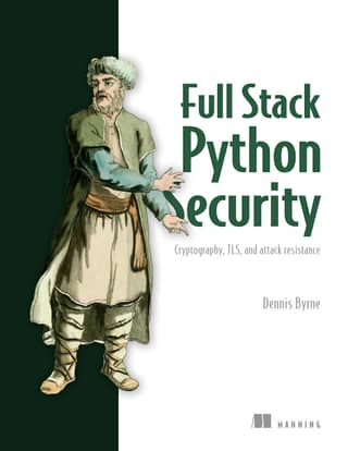 Full Stack Python Security Cryptography, TLS, And Attack Re