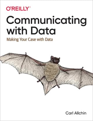 Carl Allchin Communicating With Data Making Your Case With Data