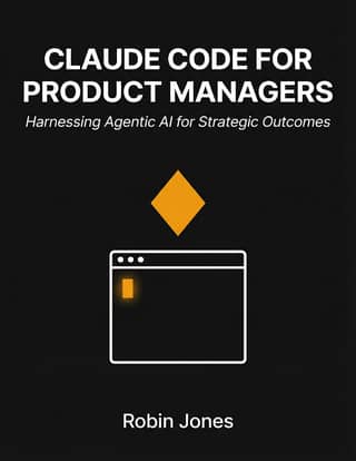 Claude Code for Product Managers Harnessing Agentic AI for Strategic Outcomes