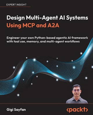 Build Your Own Agentic AI Framework Design Flexible Multi-agent Systems in Python with MCP and A2A integration