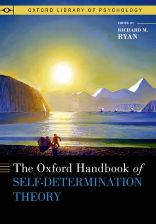 The Oxford Handbook of Self-Determination Theory (SDT)