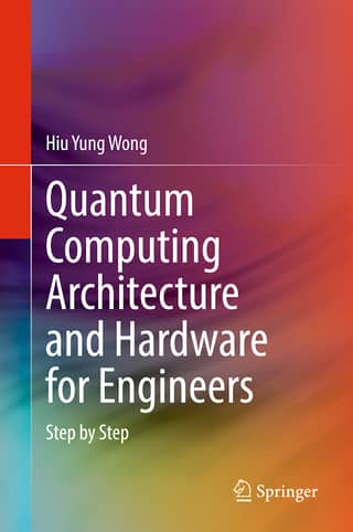 Quantum Computing Architecture and Hardware for Engineers Step by Step