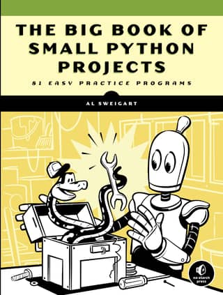 Al Sweigart The Big Book Of Small Python Projects 81 Easy Practice