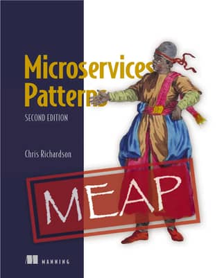 Microservices Patterns, Second Edition MEAP V02