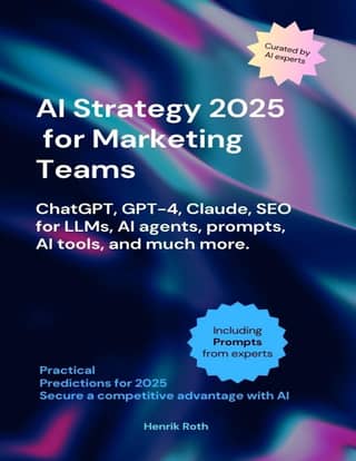 AI Strategy 2025 for Marketing Teams ChatGPT, GPT4, Claude, SEO f LLMs, AI-agents, Prompts much more How AI is Transforming…