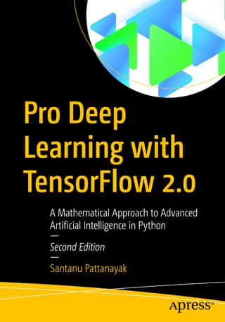 Pro Deep Learning TensorFlow 2.0