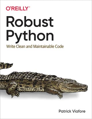 Patrick Viafore Robust Python 2021