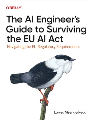 The AI Engineers Guide to Surviving the EU AI Act Navigating the EU Regulatory Requirements