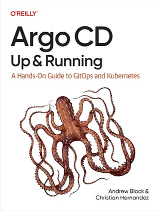 Argo CD Up and Running A Hands-On Guide to GitOps and Kubernetes