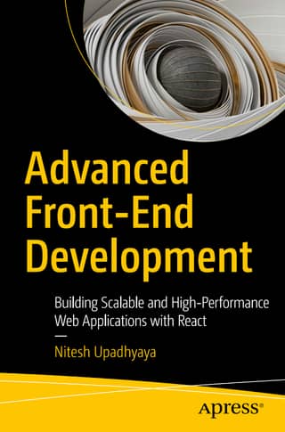 Advanced Front-End Development Building Scalable and High-Performance Web Applications with React