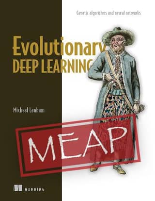 Evolutionary Deep Learning