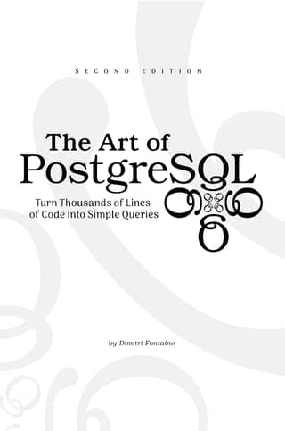 The Art Of PostgreSQL