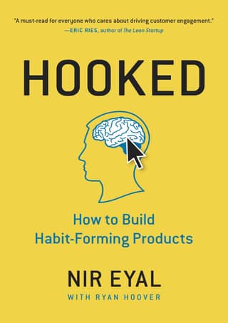 Hooked How to Build Habit-Forming Products