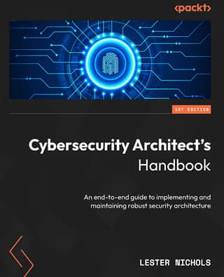 Cybersecurity Architect s Handbook