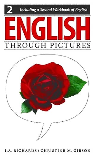 English Through Pictures - Book 2 and A Second Workbook of English