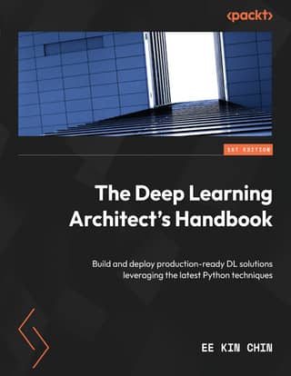 The Deep Learning Architect s Handbook