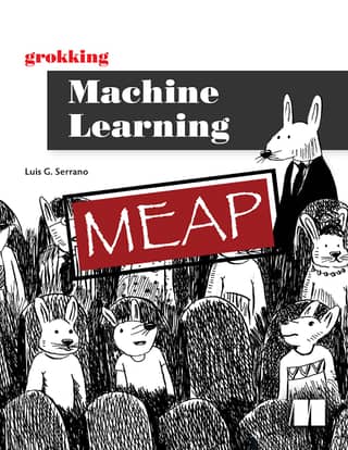 Grokking Machine Learning MEAP V07